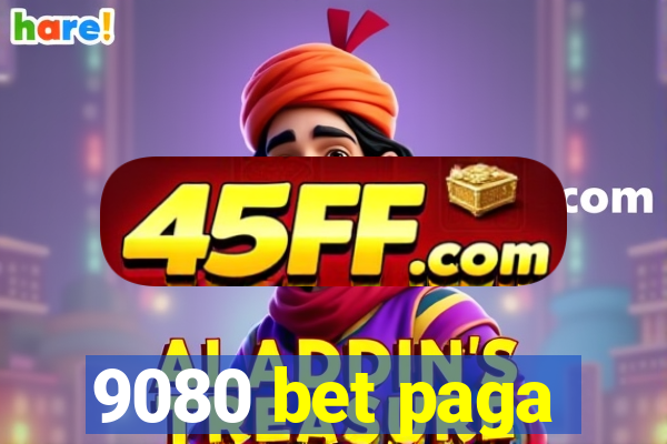 9080 bet paga